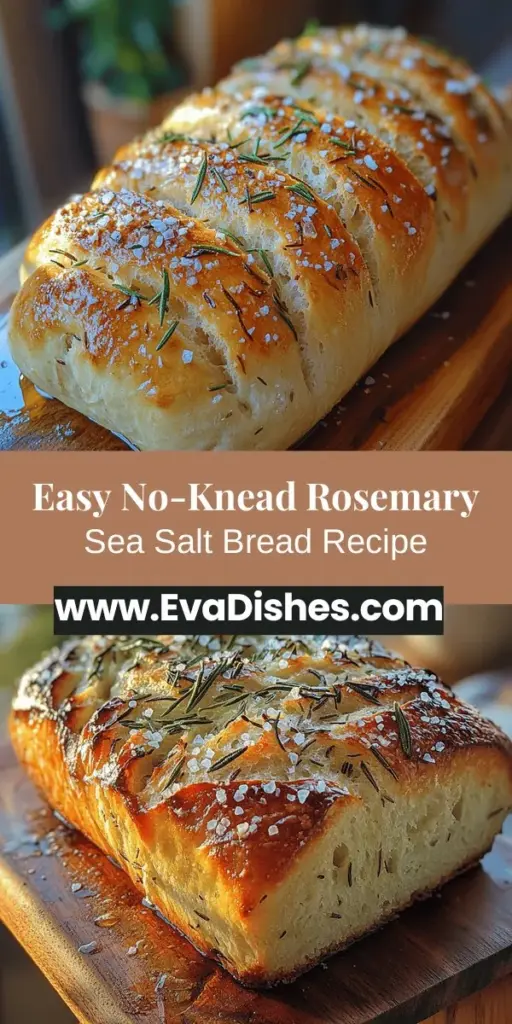 Discover the joy of baking with this easy No-Knead Rosemary Sea Salt Bread recipe! Experience the delightful aroma and warm, fluffy texture of homemade bread without the hassle of kneading. This simple recipe combines fresh rosemary and sea salt for an extraordinary flavor that pairs perfectly with soups, salads, or a drizzle of olive oil. Perfect for novice bakers and seasoned cooks alike, enjoy the satisfaction of creating your own artisan-style loaf at home!